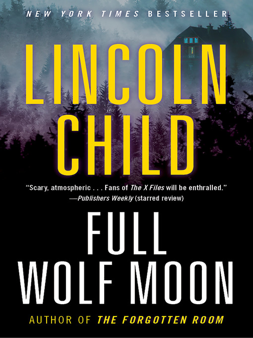 Title details for Full Wolf Moon by Lincoln Child - Available